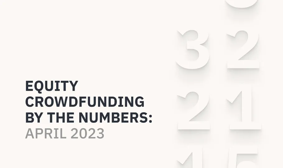 Equity Crowdfunding by the Numbers: April 2023 - StartEngine