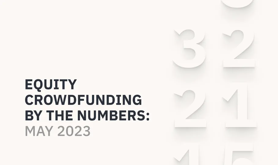 Equity Crowdfunding by the Numbers: May 2023 - StartEngine
