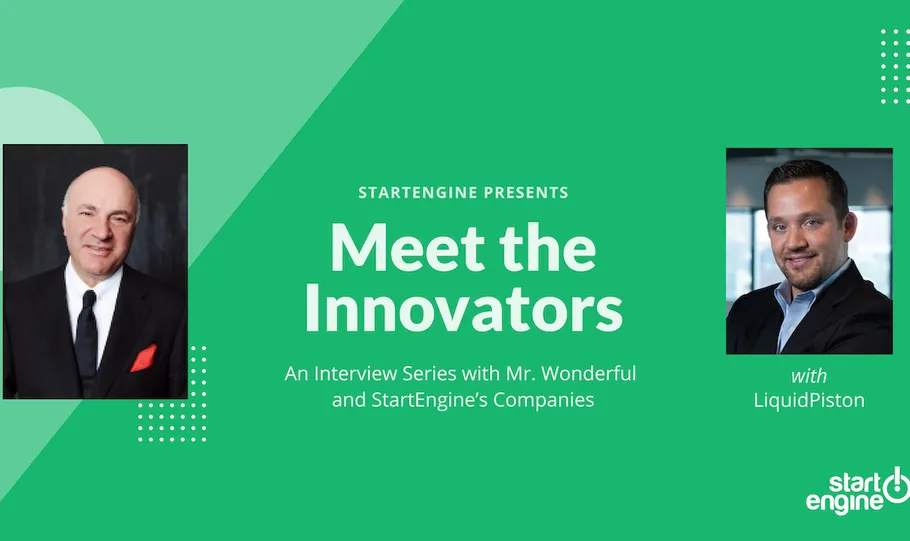Meet the Innovators: LiquidPiston - StartEngine