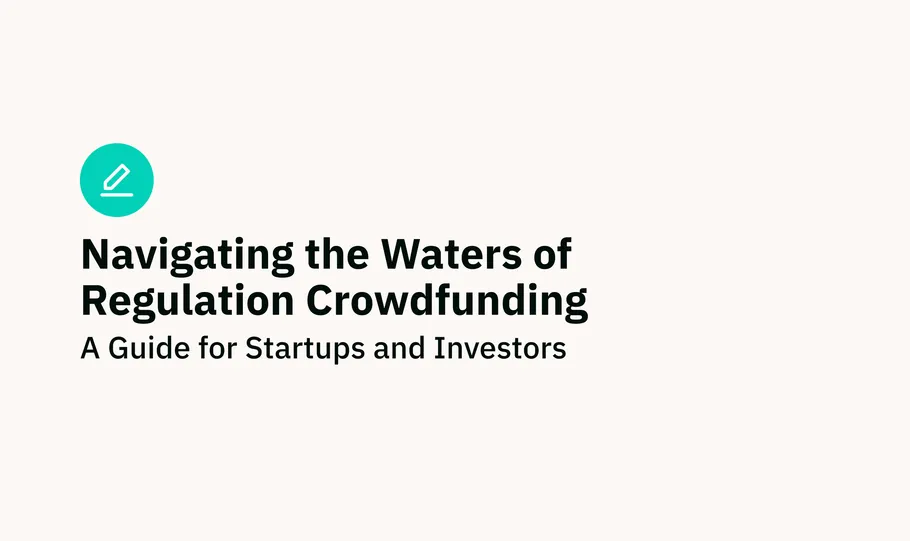 A Guide to Regulation Crowdfunding for Startups and Investors - StartEngine