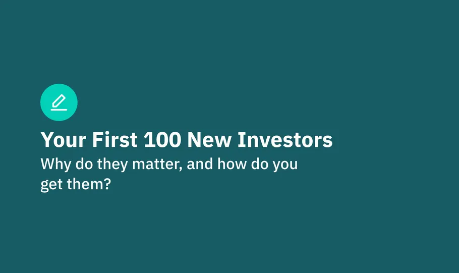 The First 100 New Investors in Your Capital Raise - StartEngine